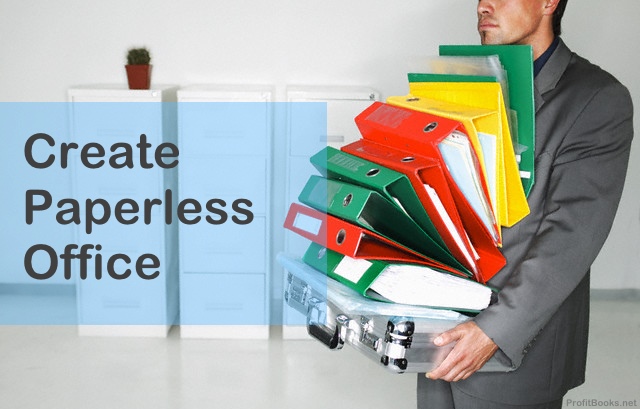 How To Create Paperless Office - 10 Tips & App Suggestions
