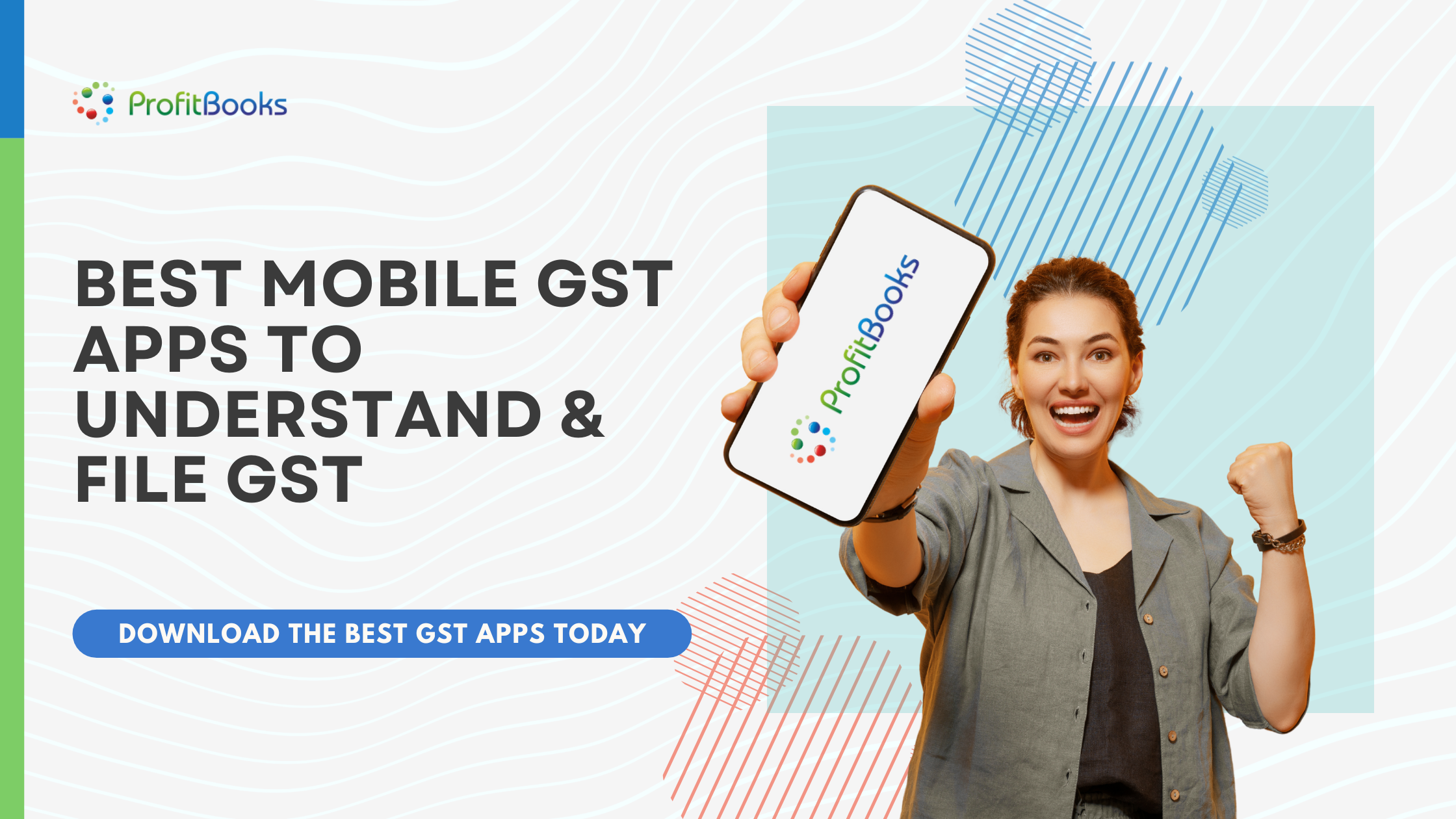 Best Mobile GST Apps to Understand & File GST