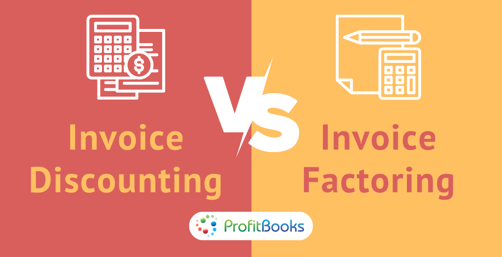Invoice Discounting vs Invoice Factoring