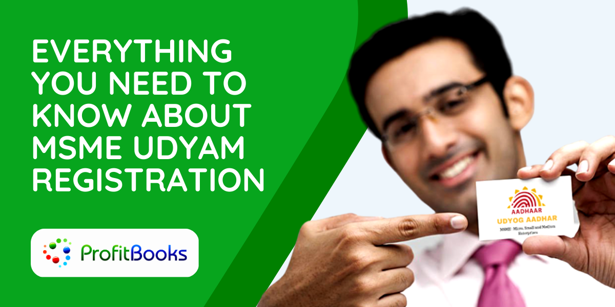Everything You Need To Know About MSME Udyam Registration