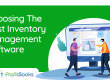 Choosing The Best Inventory Management Software