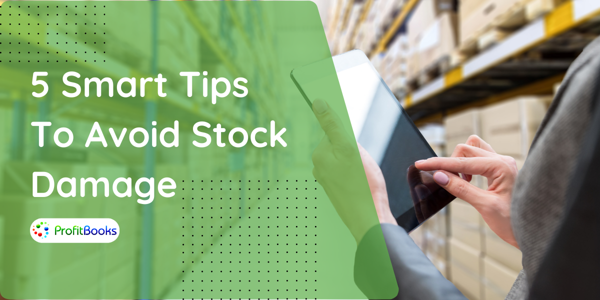 5 Smart Tips To Avoid Stock Damage