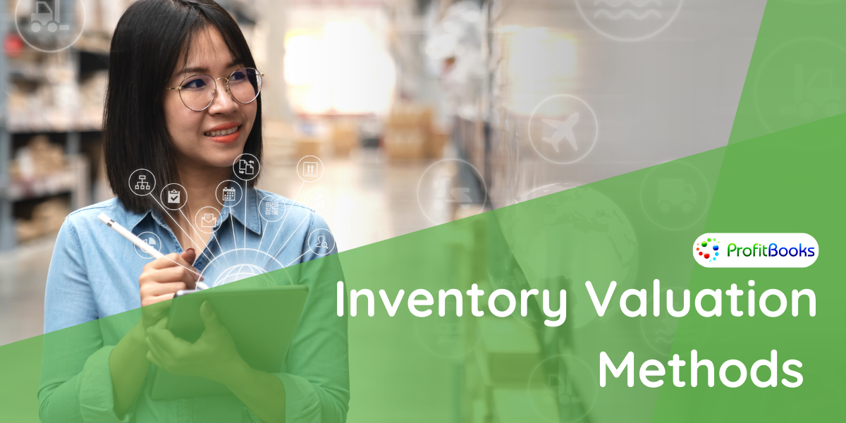 Inventory Valuation Methods