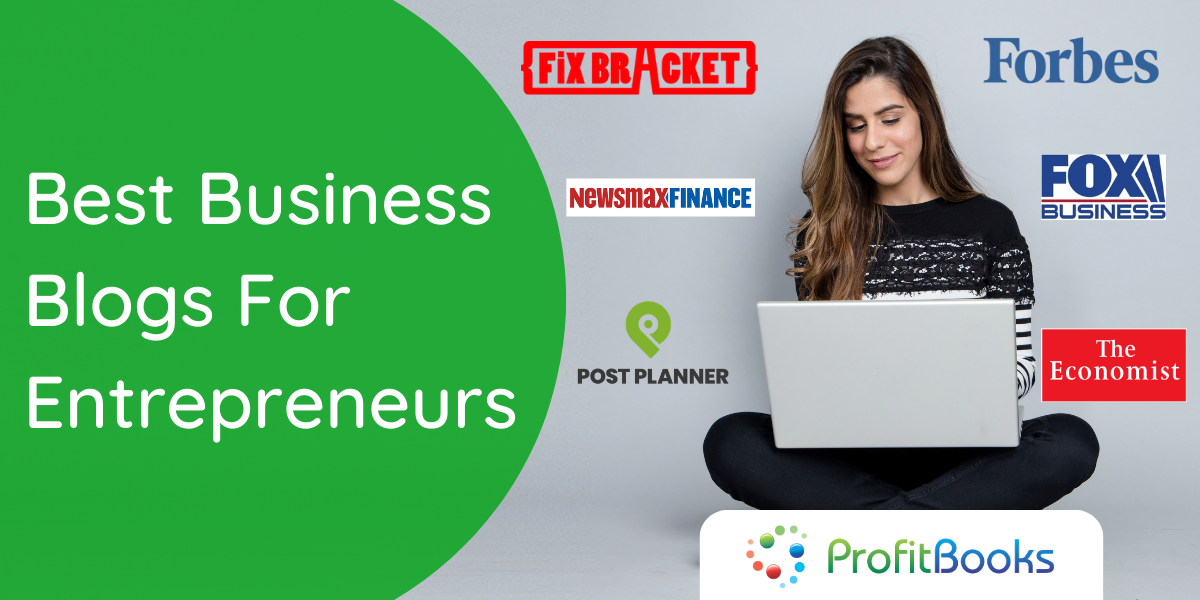 Best Business Blogs For Entrepreneurs In 2024