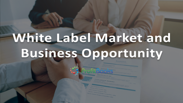 White label market and business opportunity