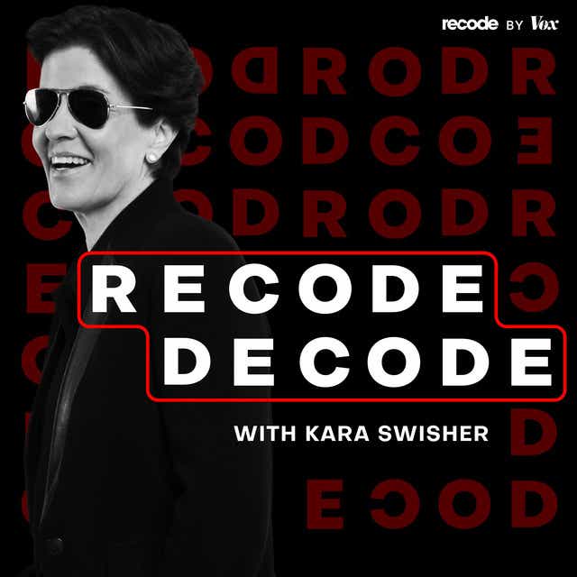 Recode Decode by Kara Swisher