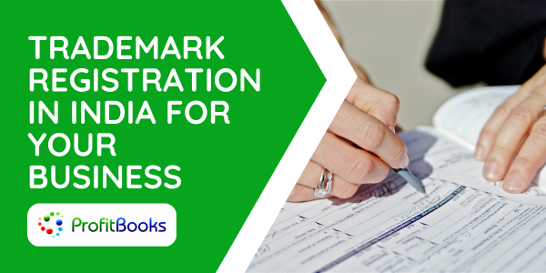 Trademark Registration In India For Your Business