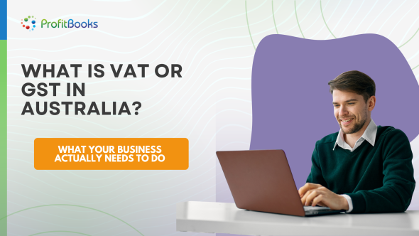 What Is VAT or GST In Australia