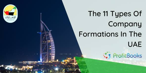 The 11 Types Of Company Formations In The UAE