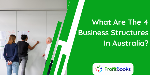 What Are The 4 Business Structures In Australia?