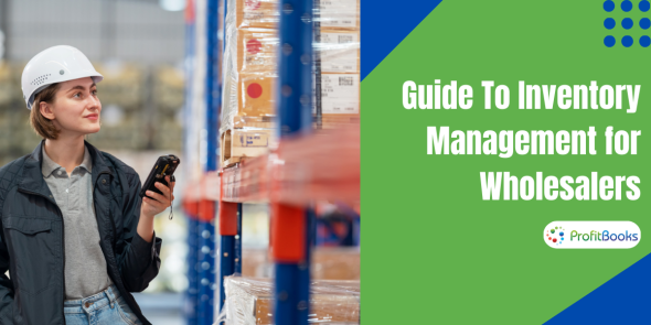 Guide To Inventory Management for Wholesalers