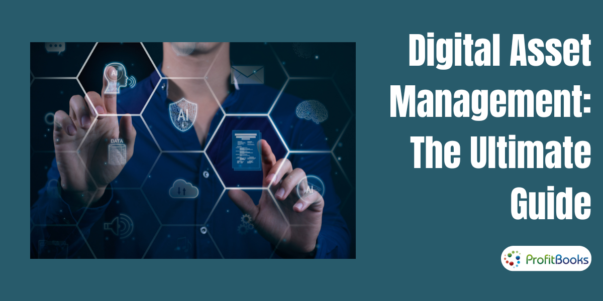 Digital Asset Management The Ultimate Guide For SMBs