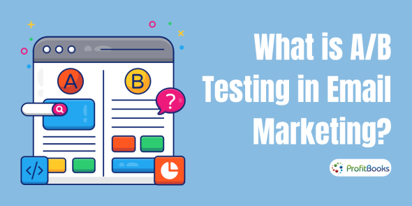 What is AB Testing in Email Marketing?