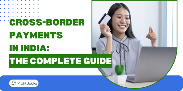 Cross-border payments in India Complete Guide