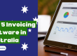 Top 5 Invoicing Software in Australia