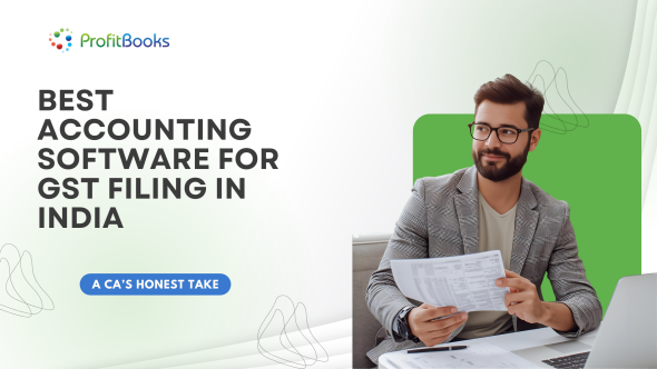 Best Accounting Software for GST Filing in India Best Accounting Software for GST Filing in India