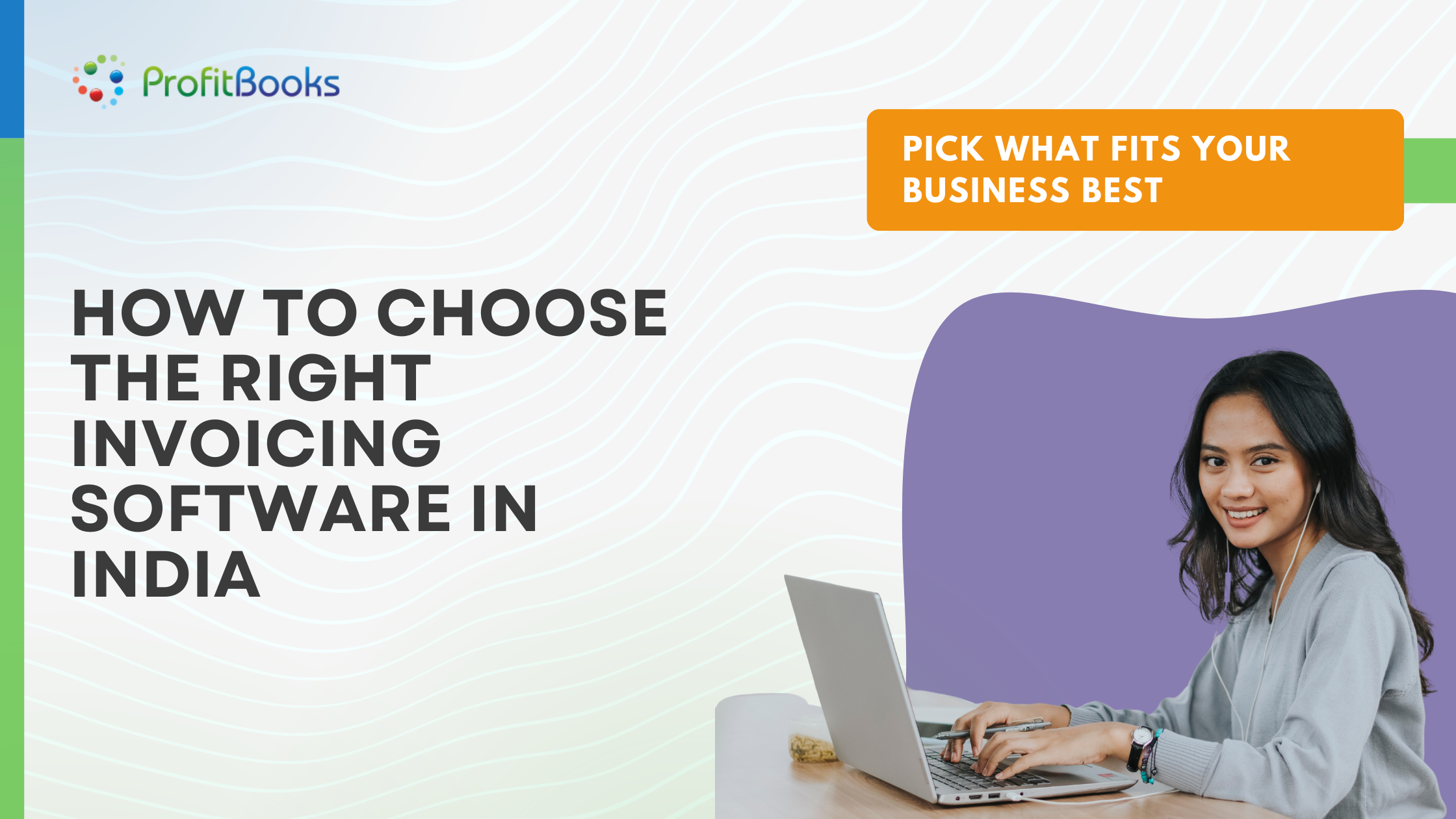 How to Choose the Right Invoicing Software in India