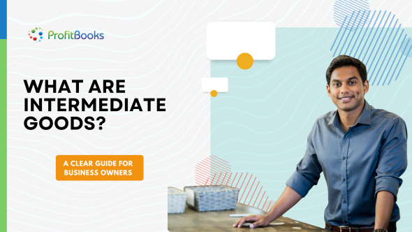 What Are Intermediate Goods