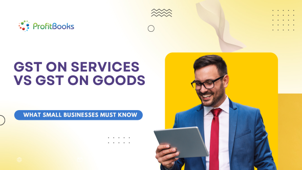 GST on Services vs GST on Goods