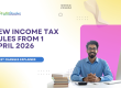 New Income Tax Rules