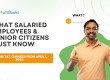 What Salaried Employees & Senior Citizens Must Know - Income Tax Changes from April 1, 2026