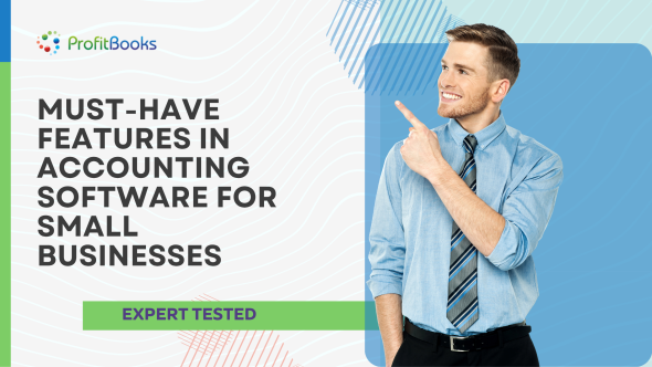 Must-Have Features in Accounting Software for Small Businesses