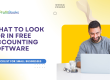 What to Look for in Free Accounting Software