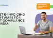 Best E-Invoicing Software for GST Compliance in India