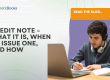 Credit Note – What It Is, When to Issue One, and How