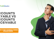 Accounts Payable vs Accounts Receivable