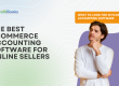 The Best Ecommerce Accounting Software for Online Sellers