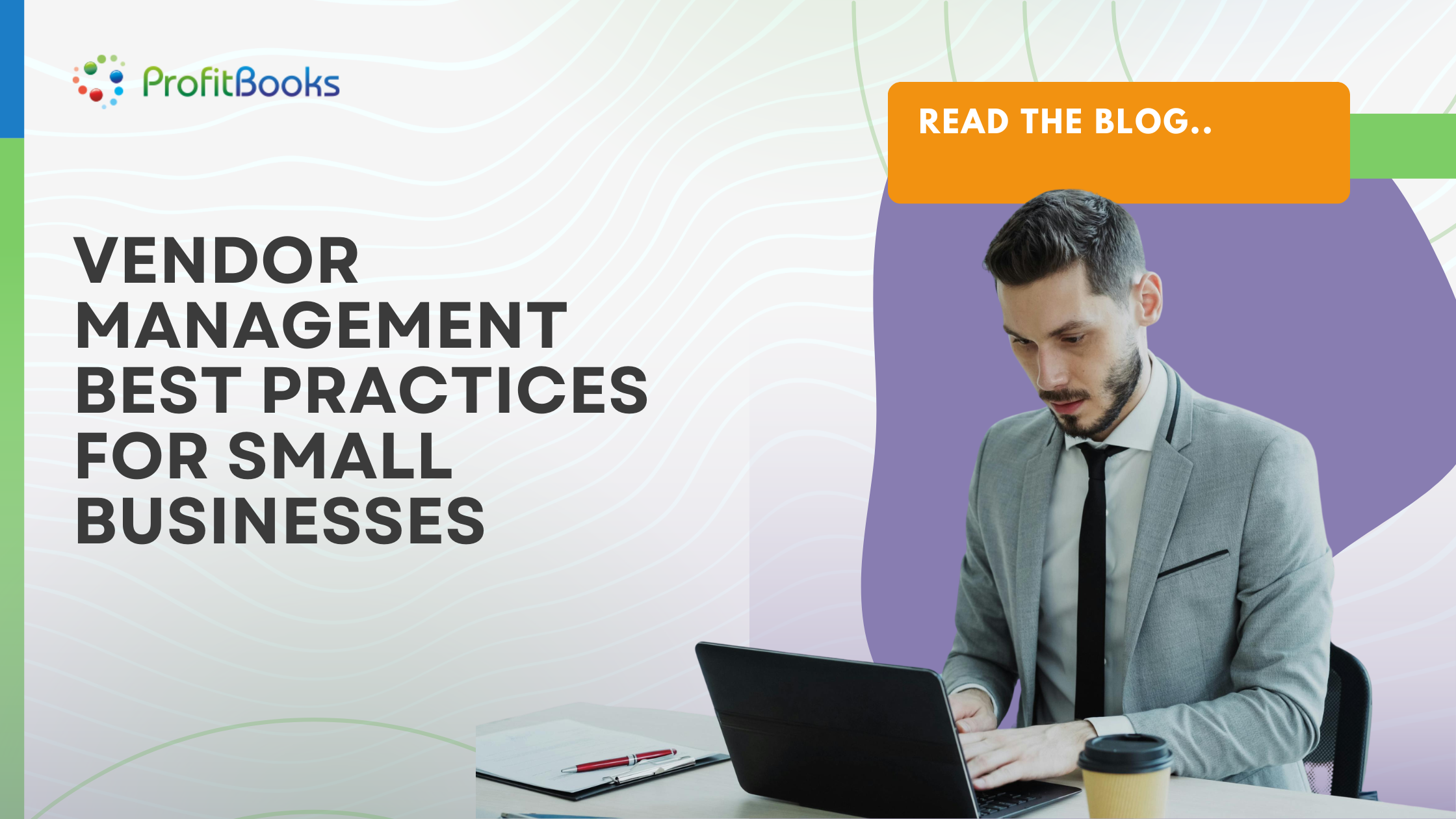 Vendor Management Best Practices for Small Businesses Vendor Management Best Practices for Small Businesses