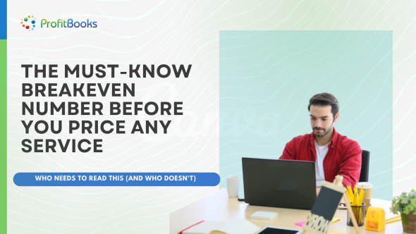 The Must-Know Breakeven Number Before You Price Any Service