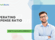 Operating Expense Ratio: How to Calculate & Improve It